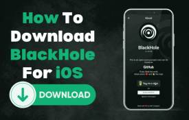 How To Download And Install BlackHole APK For Android Devices